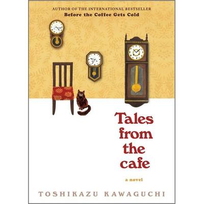 Tales from the Cafe, Gebundene Ausgabe von Toshikazu Kawaguchi, Hanover Square Press