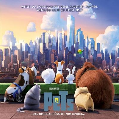Pets - Das Original-Hörspiel zum Kinofilm - Thomas Karallus,Ken Daurio,Brian Lynch,Cinco Paul, Audio, 4057664206077