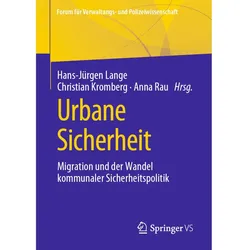 Urbane Sicherheit, Fachbücher von Hans-Jürgen Lange, Christian Kromberg, Anna Rau