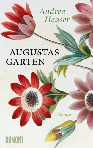 Andrea Heuser - Augustas Garten: Roman - Preis vom 30.09.2026 09:01:18 h