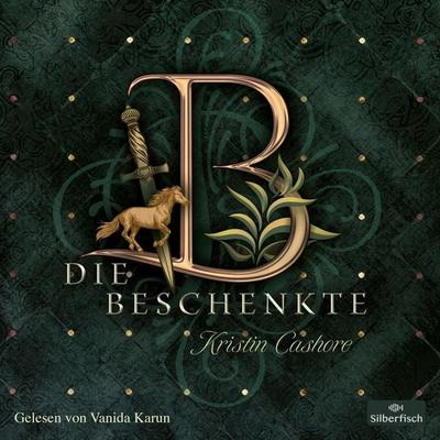 Die Beschenkte (Die Sieben Königreiche 1) - Kristin Cashore, Audio, 9783844929171