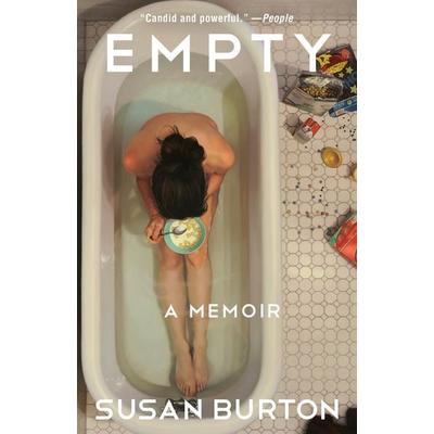 Empty, Taschenbuch von Susan Burton, Random House Trade Paperbacks, 978-0-8129-8272-5