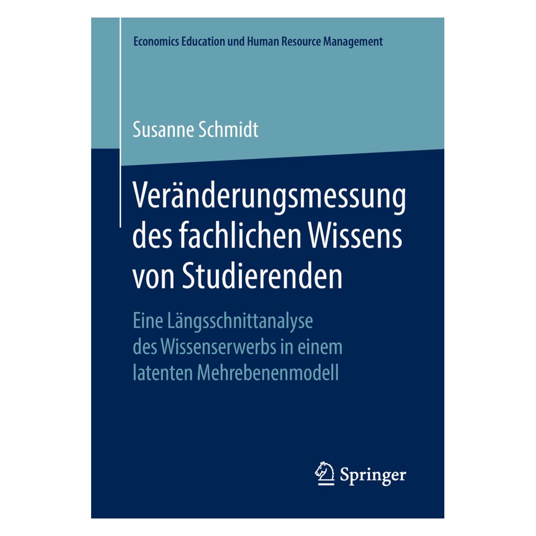 Springer Veränderungsmessung des fachlichen Wissens von Studierenden (Deutsch, Softcover, Susanne Schmidt) (55987442)