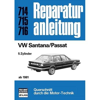 VW Santana/Passat ab 1981, Taschenbuch von , Bucheli, 978-3-7168-1625-7