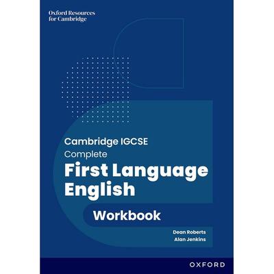 Cambridge IGCSE Complete First Language English: Workbook, Taschenbuch von Alan Jenkins,Dean Roberts, Oxford University Press, 978-1-382-07167-3