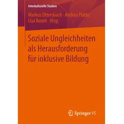 Soziale Ungleichheiten als Herausforderung für inklusive Bildung, Fachbücher von Andrea Platte, Markus Ottersbach, Lisa Rosen