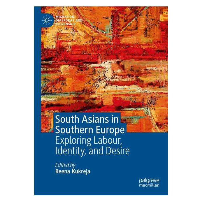 Springer South Asians in Southern Europe (Englisch, Hardcover, Reena Kukreja) (59044061)