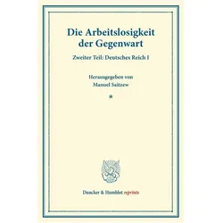 Die Arbeitslosigkeit der Gegenwart., Fachbücher
