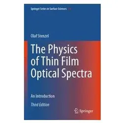 The Physics of Thin Film Optical Spectra, Fachbücher von Olaf Stenzel