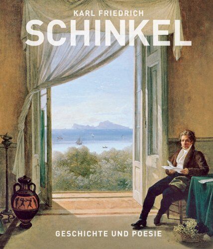 Heinrich Schulze Altcappenberg - Karl Friedrich Schinkel. Geschichte und Poesie: Katalogbuch zu den Ausstellungen im Kunstforum in Berlin vom 7.9.2012-6.1.2013 und in der Kunsthalle der Hypo Kulturstiftung vom 1.2.-12.5.2013 - Preis vom 30.09.2026 22:30:2
