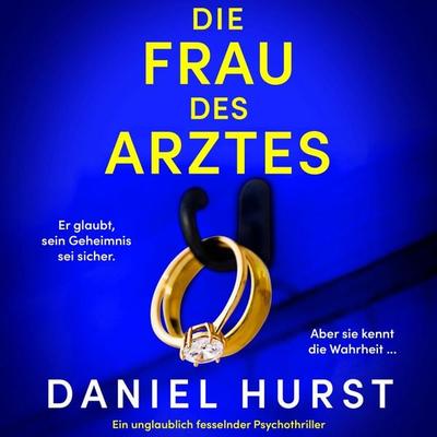 Die Frau des Arztes - Daniel Hurst, Audio, 9781836189886