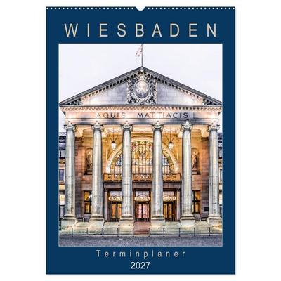 Wiesbaden Terminplaner (Wandkalender 2027 DIN A2 hoch), CALVENDO Monatskalender