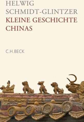 Helwig Schmidt-Glintzer - Kleine Geschichte Chinas - Preis vom 30.09.2026 22:30:23 h