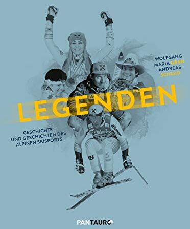Gran, Wolfgang Maria - Legenden: Geschichte und Geschichten des alpinen Skisports - Preis vom 30.09.2026 09:01:18 h