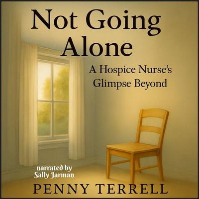 Not Going Alone - Penny Terrell, Audio, 4069829548816