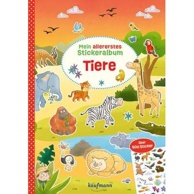 Mein allererstes Stickeralbum - Tiere, Geheftet von Nadine Weihe, Kaufmann, Ernst, 978-3-7806-6501-0