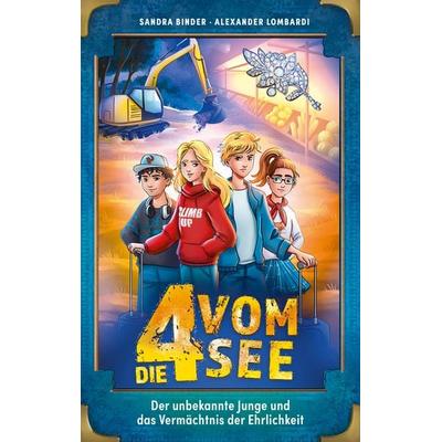 Der unbekannte Junge und das Vermächtnis der Ehrlichkeit, Gebundene Ausgabe von Alexander Lombardi,Sandra Binder, R.Brockhaus, 978-3-417-28111-8