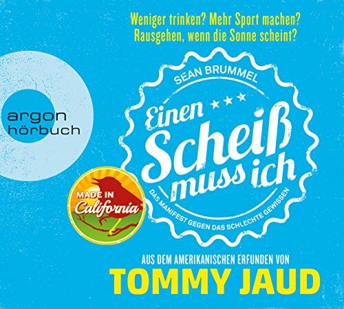 Tommy Jaud - Sean Brummel: Einen Scheiß muss ich: Das Manifest gegen das schlechte Gewissen - Aus dem Amerikanischen erfunden von Tommy Jaud - Preis vom 30.09.2026 22:30:23 h