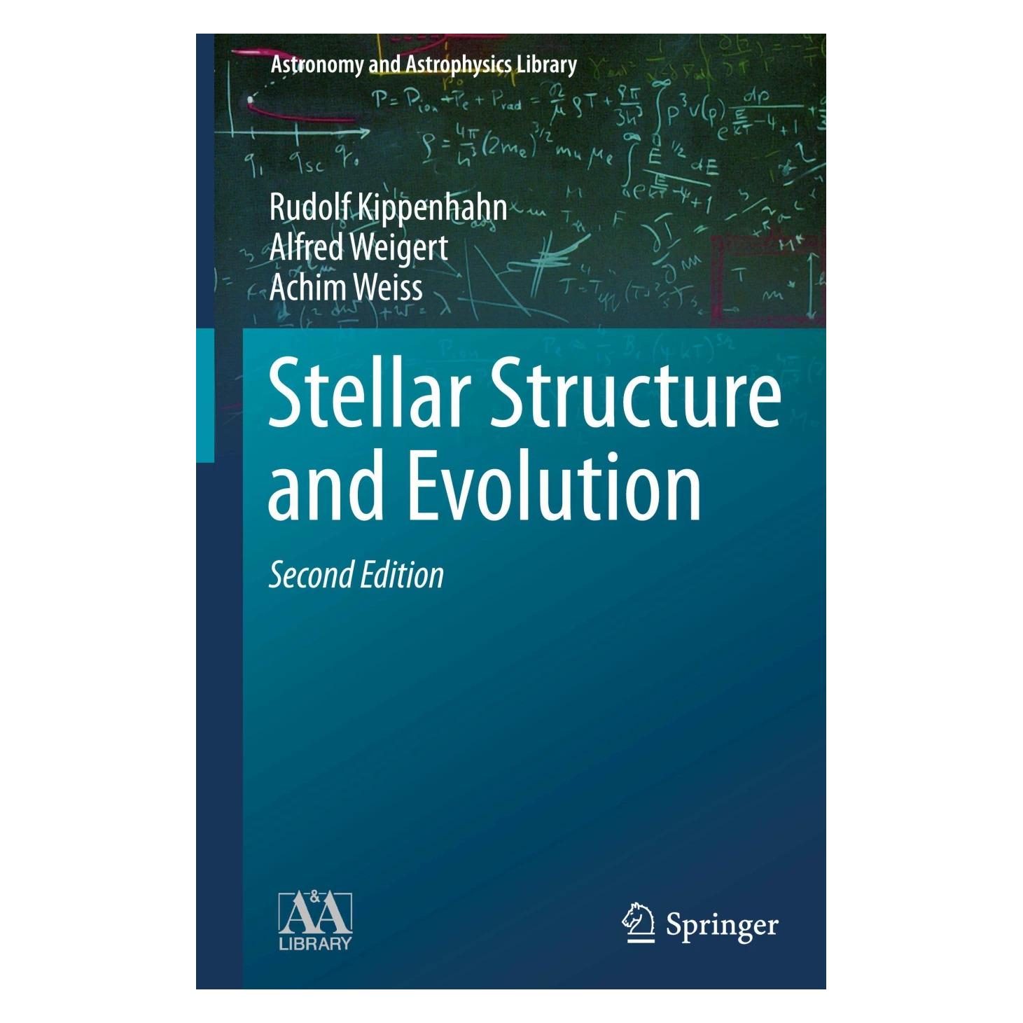 Springer Stellar Structure and Evolution (Englisch, Hardcover, Achim Weiss, Alfred Weigert, Rudolf Kippenhahn) (9783642302558)