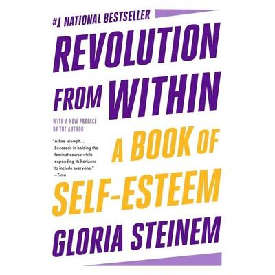 Revolution from Within, Taschenbuch von Gloria Steinem, Back Bay Books, 978-0-316-70636-0