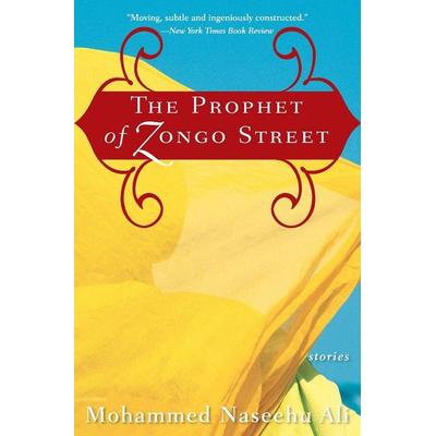 The Prophet of Zongo Street, Taschenbuch von Mohammed Naseehu Ali, Harper Collins (US), 978-0-06-088750-6