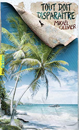 Mikaël Ollivier - Tout doit disparaître - Preis vom 13.10.2026 19:28:25 h
