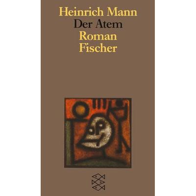 Der Atem, Taschenbuch von Heinrich Mann, Fischer Taschenbuch Verlag, 978-3-596-25937-3