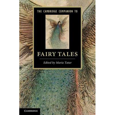 The Cambridge Companion to Fairy Tales, Taschenbuch von Maria (Harvard University, Massachusetts) Tatar, Cambridge Academic, 978-1-107-63487-9