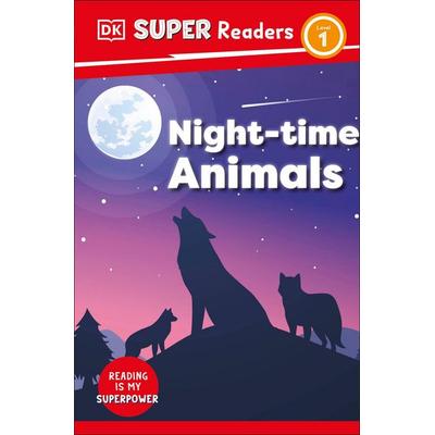 DK Super Readers Level 1 Night-time Animals, Taschenbuch von DK, Dorling Kindersley, 978-0-241-60332-1