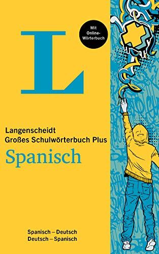 Langenscheidt Das große Schulwörterbuch Spanisch Plus: Spanisch-Deutsch / Deutsch-Spanisch - Preis vom 30.09.2026 22:30:23 h