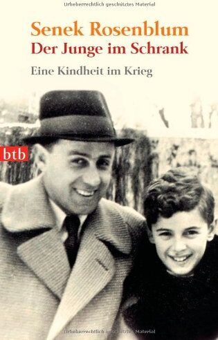 Senek Rosenblum - Der Junge im Schrank: Eine Kindheit im Krieg - Preis vom 04.10.2026 03:51:26 h