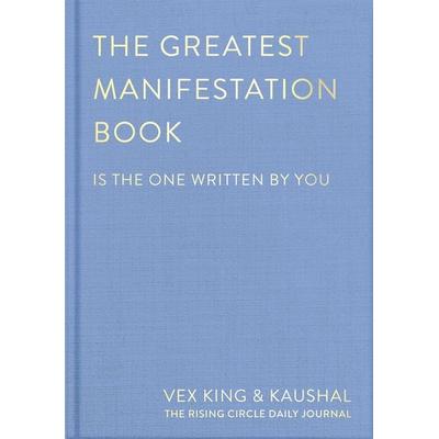 The Greatest Manifestation Book (is the one written by you), Taschenbuch von Vex King,Kaushal,The Rising Circle, MacMillan Publishers Int Ltd - MDL,