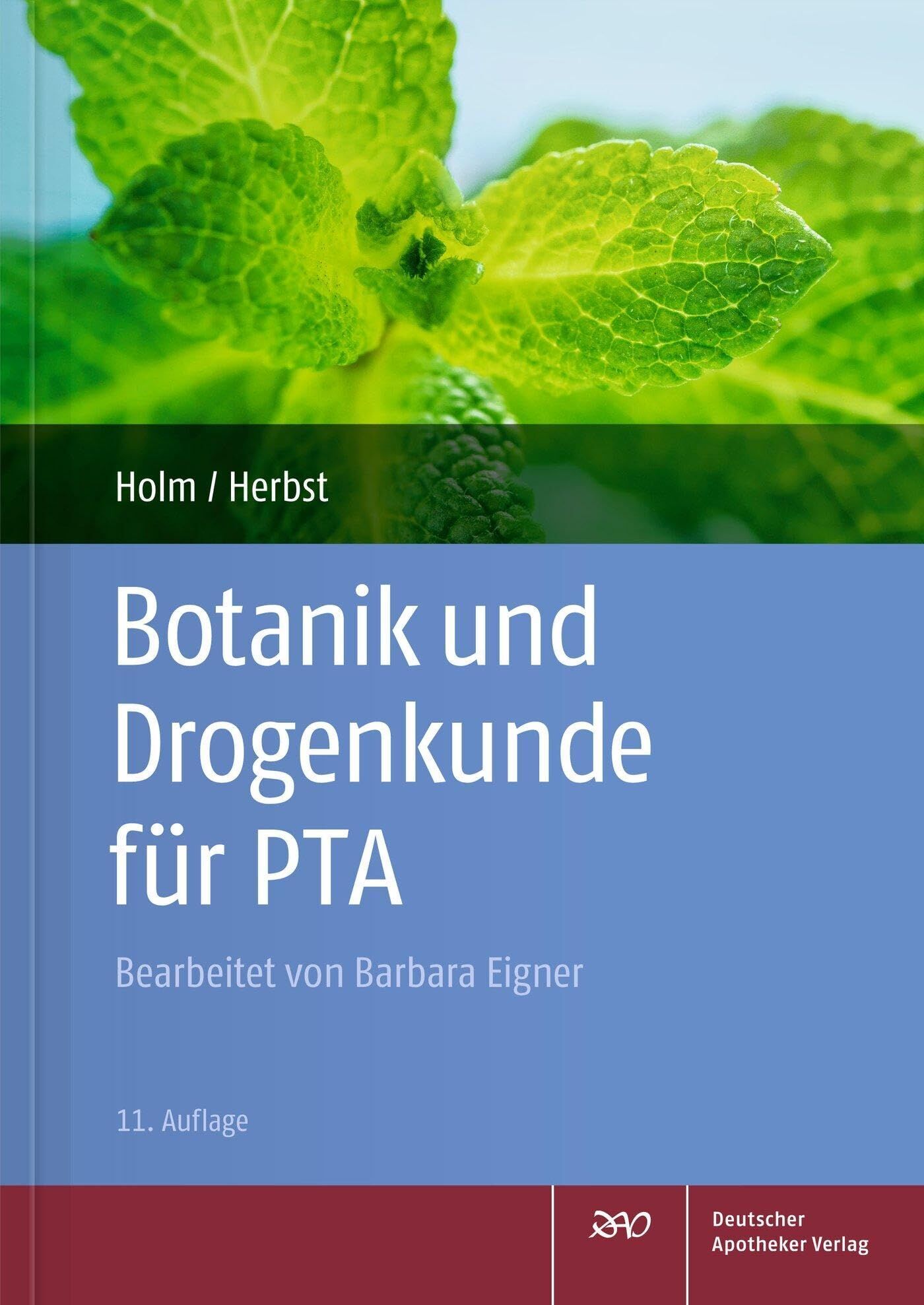 Gabriele Holm - Botanik und Drogenkunde für PTA - Preis vom 30.09.2026 09:01:18 h