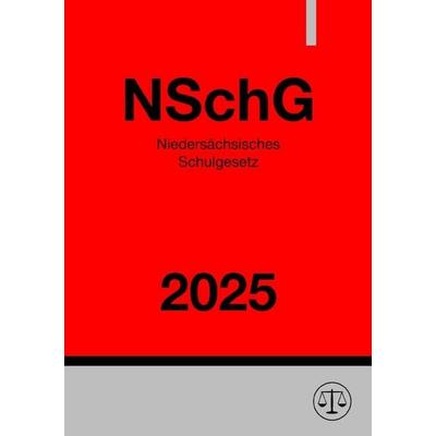 Niedersächsisches Schulgesetz - NSchG 2025, Taschenbuch von Ronny Studier, Epubli, 978-3-8187-1277-8
