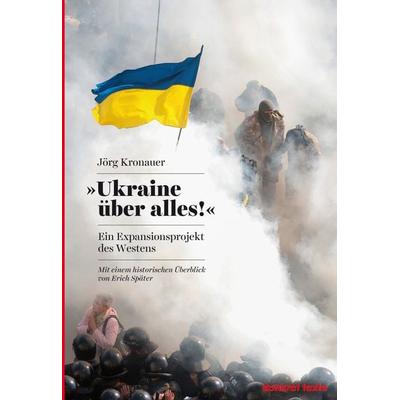 Ukraine über alles!, Taschenbuch von Jörg Kronauer, KVV "konkret"; 978-3-930786-75-6