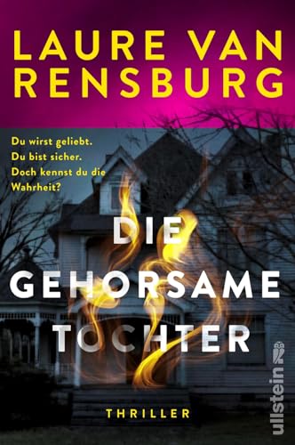 Rensburg, Laure Van - Die gehorsame Tochter: Thriller »Ein starker, atemberaubender und berührender Thriller.« Chris Whitaker - Preis vom 10.10.2026 11:48:34 h