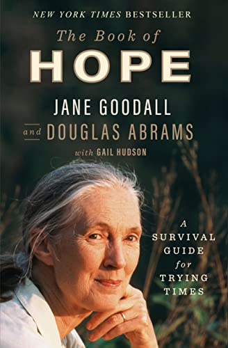 Jane Goodall - The Book of Hope: A Survival Guide for Trying Times (The Global Icons) - Preis vom 09.10.2026 07:28:09 h