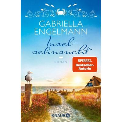 Inselsehnsucht, Taschenbuch von Gabriella Engelmann, Knaur Taschenbuch, 978-3-426-52506-7