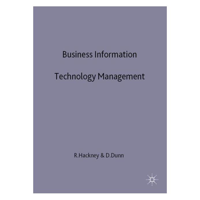 Palgrave Macmillan Uk Business Information Technology Managem (Englisch, Hardcover, Dennis Dunn, R. Hackney) (63037990)