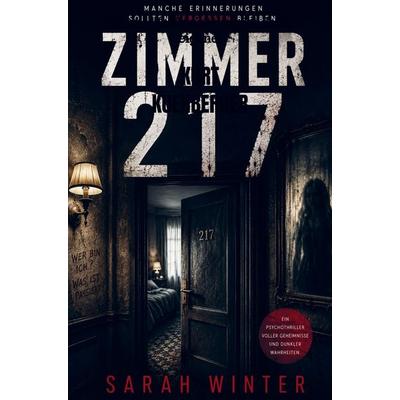 Zimmer 217, Taschenbuch von Kurt Kuehberger, Kurt Kuehberger, 978-94-039-0398-9
