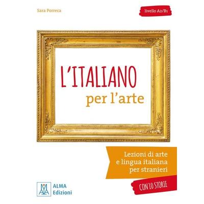 L’italiano per l’arte, Taschenbuch von Sara Porreca, Hueber, 978-3-19-255351-6