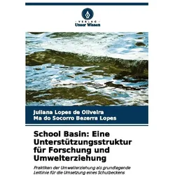 Lopes de Oliveira:School Basin: Eine Un, Schulbücher von Juliana Lopes de Oliveira, M do Socorro Bezerra Lopes