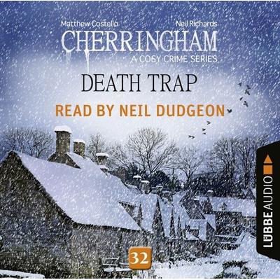 Death Trap - Cherringham - A Cosy Crime Series: Mystery Shorts 32 - Matthew Costello,Neil Richards, Audio, 9783838793092
