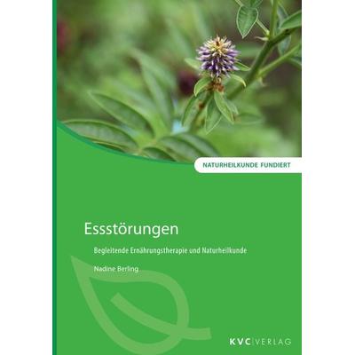 Essstörungen, Taschenbuch von Nadine Berling, Natur und Medizin Kvc Verlag, 978-3-96562-050-6