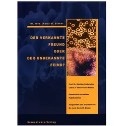 Der verkannte Freund oder der unbekannte Feind, Fachbücher von Maria M Bleker