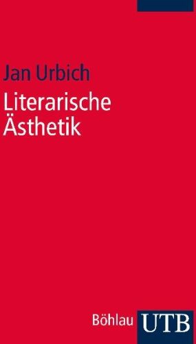 Jan Urbich - Literarische Ästhetik - Preis vom 30.09.2026 09:01:18 h