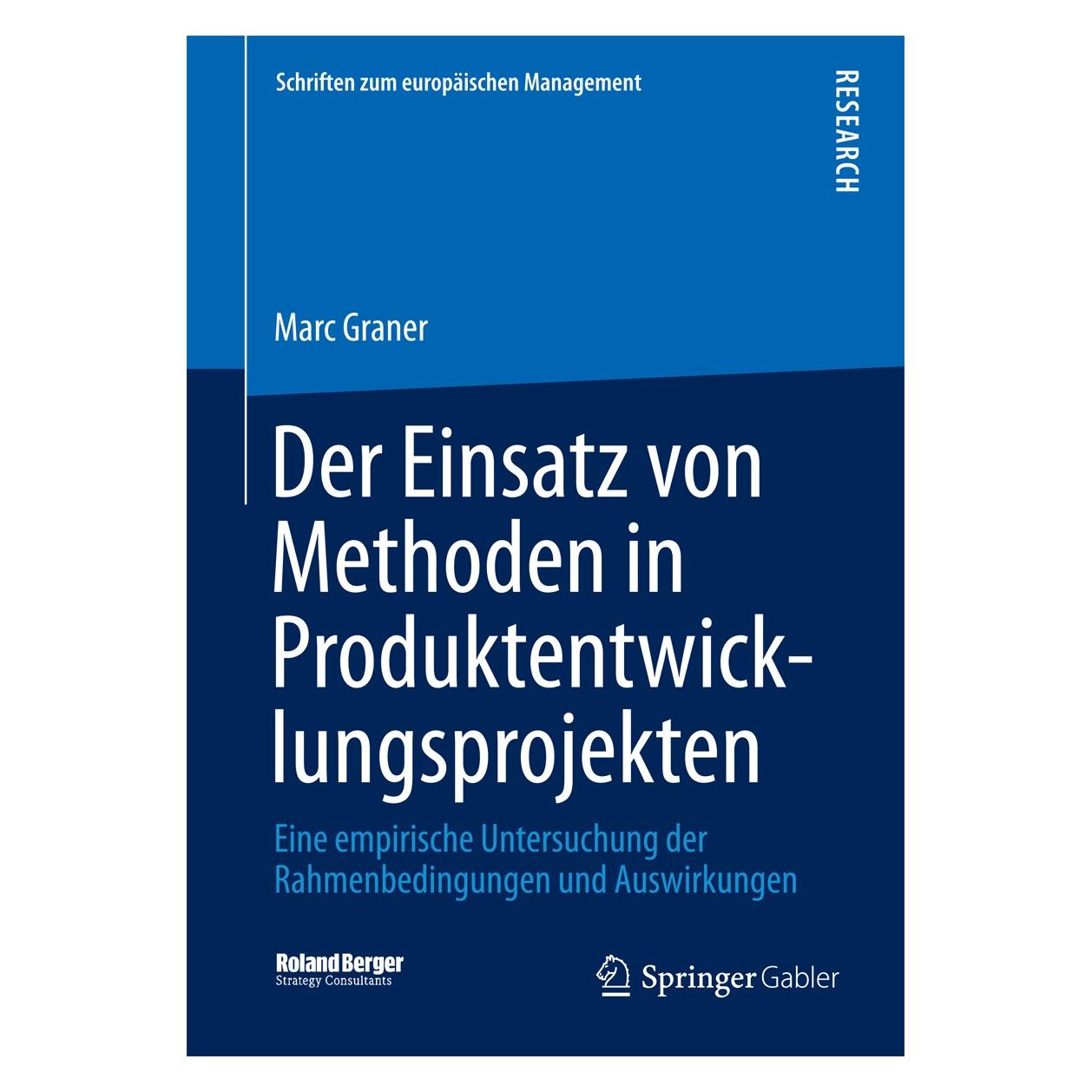 Springer Der Einsatz von Methoden in Produktentwicklungsprojekten (Deutsch, Hardcover, Marc Graner) (9783658012779)