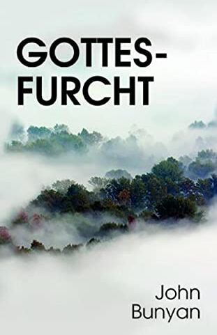John Bunyan - Gottesfurcht - Preis vom 11.10.2026 03:10:56 h