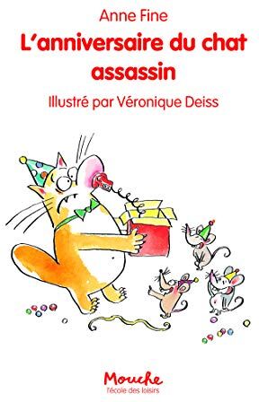 Anne Fine - L'anniversaire du chat assassin - Preis vom 09.10.2026 07:28:09 h
