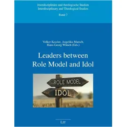 Leaders between Role Model and Idol, Fachbücher von Volker Kessler, Hans-Georg Wünch, Angelika Marsch